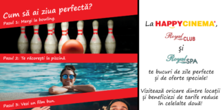 HAPPY CINEMA, ROYAL CLUB ȘI ROYAL SPA VĂ PROPUN ZILE PERFECTE