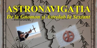 Expoziție dedicată astronavigaţiei – de la Gnomon şi Astrolab la Sextant