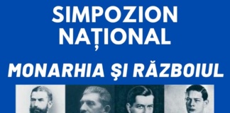 Bârladul, gazda simpozionului național „Monarhia și războiul”