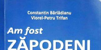Constantin Bârlădianu, Viorel-PetruTrifan, Am fost ZĂPODENI și vom fi, eveniment editorial în istoriografia locală (Recenzie)