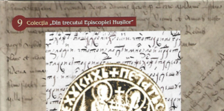 ,,Episcopia Hușilor – studii, articole și documente”, eveniment editorial în istoriografia ecleziastică