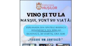 Bârlădenii, invitați la „Marșul pentru viață”